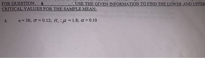 Solved FOR QUESTION 4 USE THE GIVEN INFORMATION TO FIND THE | Chegg.com