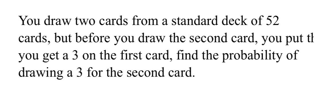 Solved You draw two cards from a standard deck of 52 ﻿cards, | Chegg.com