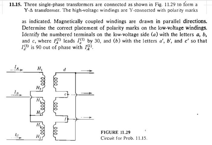 Solved 11.15. Three single-phase transformers are connected | Chegg.com