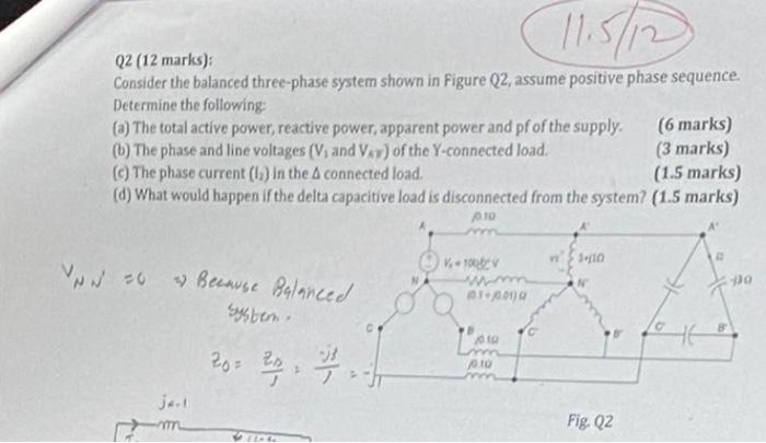 Solved Q2 (12 Marks): Consider The Balanced Three-phase | Chegg.com