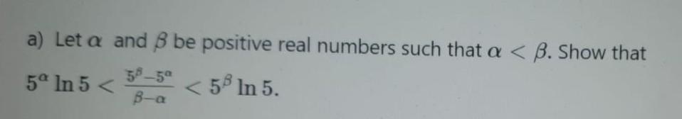 Solved A) Let A And B Be Positive Real Numbers Such That A