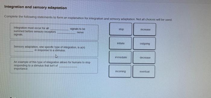 solved-integration-and-sensory-adaptation-complete-the-chegg