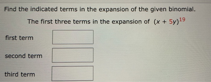 Solved Find The Indicated Term In The Expansion Of The Given | Chegg.com