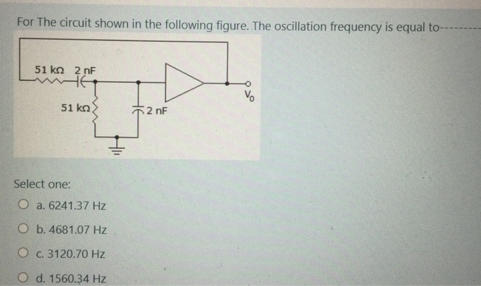 Solved For The Circuit Shown In The Following Figure. The | Chegg.com