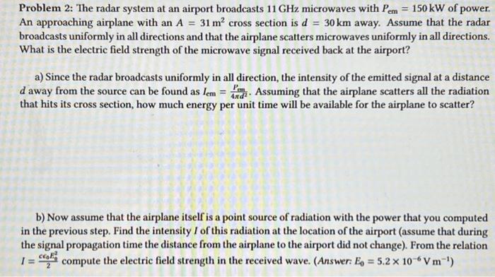 Solved Problem 2: The radar system at an airport broadcasts | Chegg.com