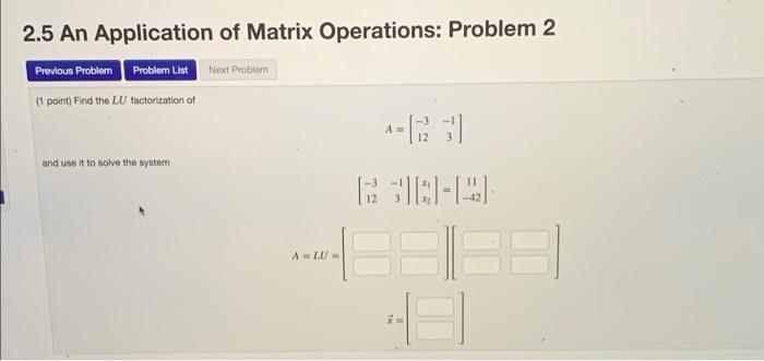 Solved 2.5 An Application of Matrix Operations: Problem 1 | Chegg.com