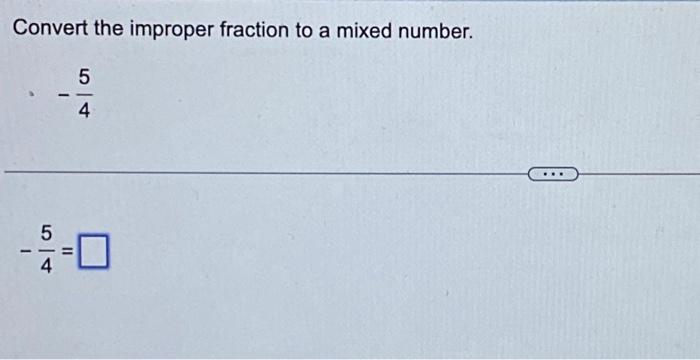 convert 3 4 5 to improper fraction