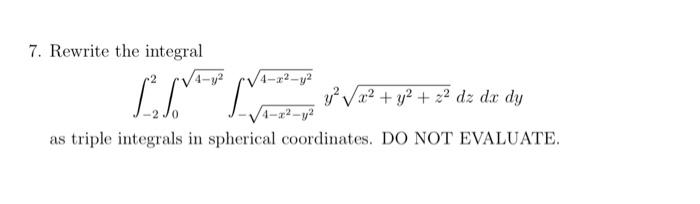Solved 7 Rewrite The Integral Int 2 2 Chegg Com