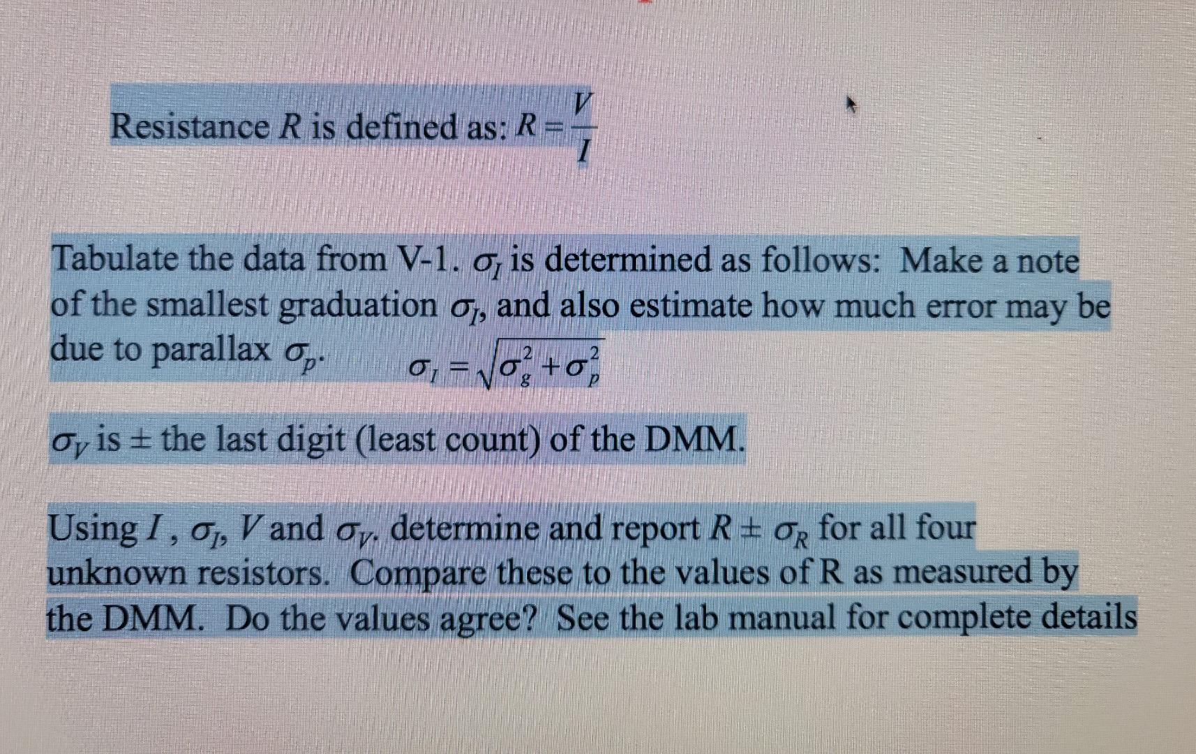 Solved V Resistance R is defined as: R= R- Tabulate the data | Chegg.com
