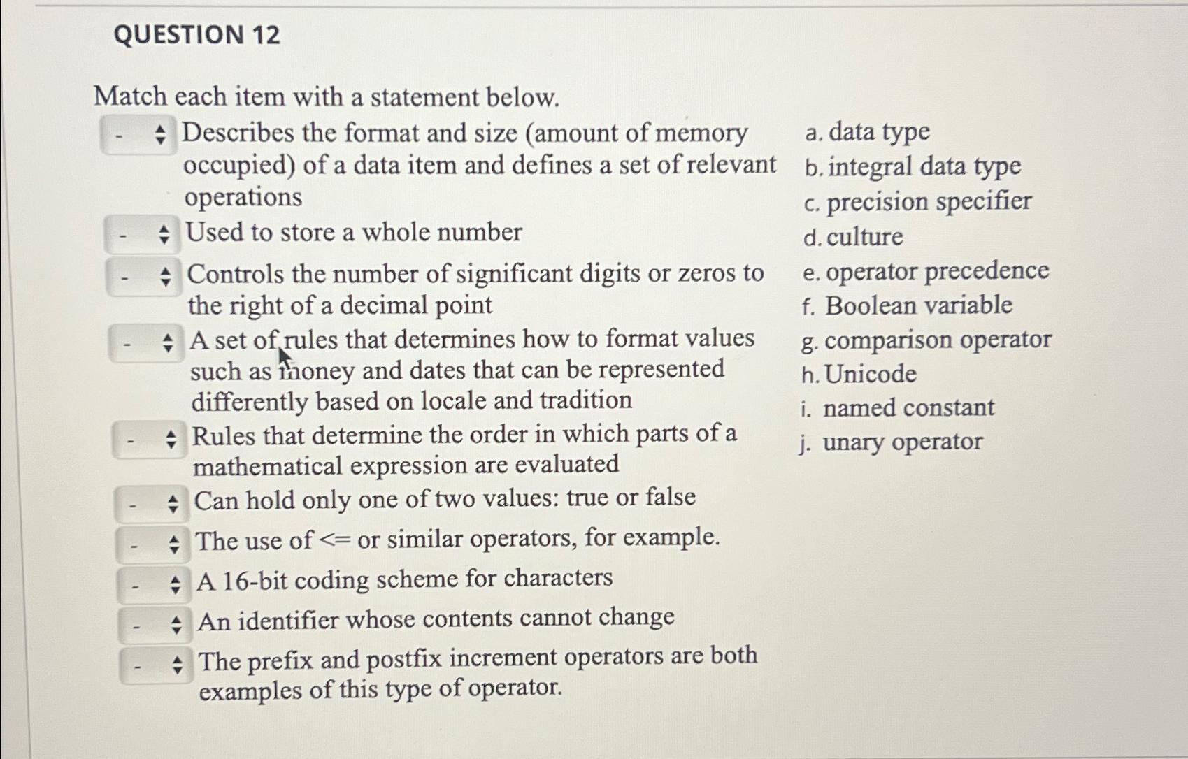 Solved QUESTION 12Match each item with a statement | Chegg.com