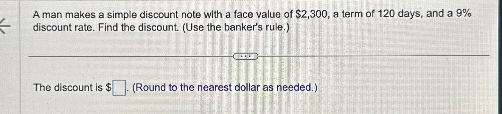 Solved A Man Makes A Simple Discount Note With A Face Value