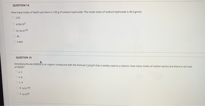 Solved Question 14 How Many Moles Of Naoh Are There In 100 G Chegg Com Solved Question 14 How Many Moles Of Naoh Are There In 100 G Chegg Com