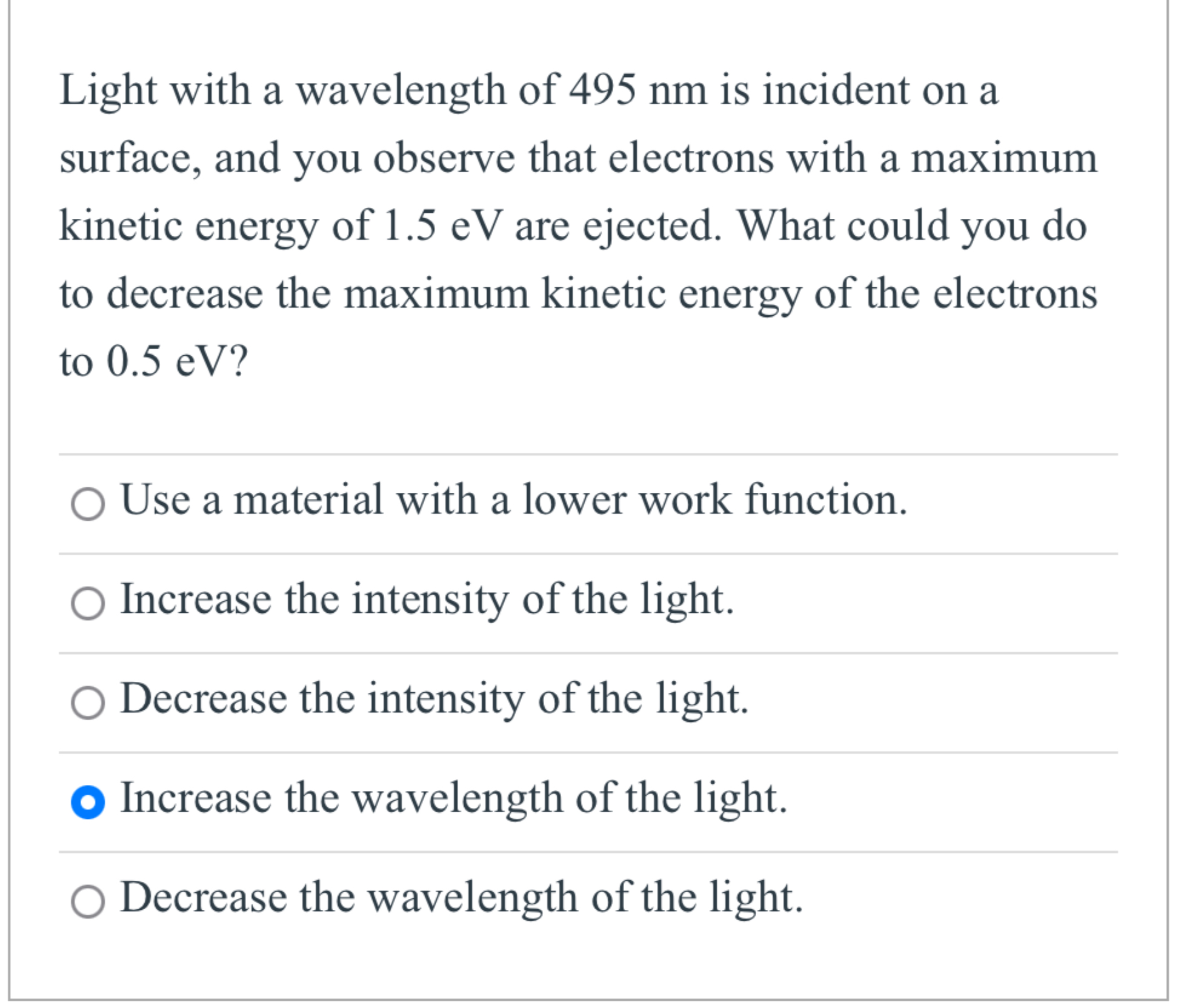 Solved Light with a wavelength of 495nm ﻿is incident on | Chegg.com