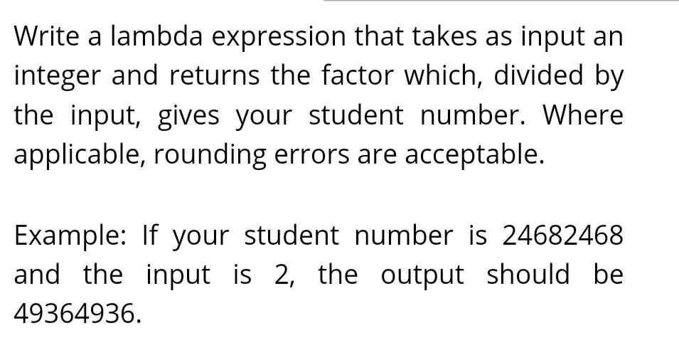 Solved Write a lambda expression that takes as input an | Chegg.com