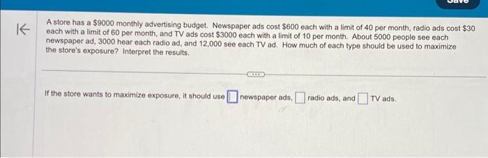 Solved A store has a $9000 monthly advertising budget. | Chegg.com