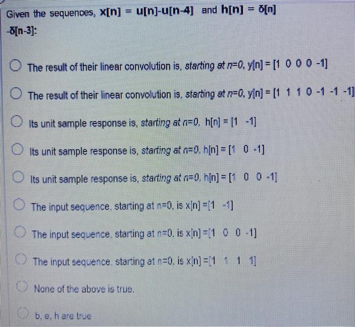 Solved Given The Sequences X N U N U N 4 And H N Chegg Com