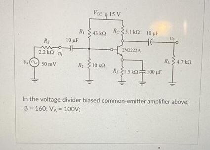 Solved Determine all the parameters for the CE amplifier | Chegg.com