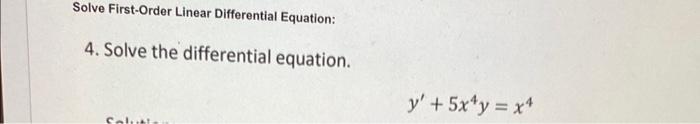 Solved Solve First-Order Linear Differential Equation: 4. | Chegg.com