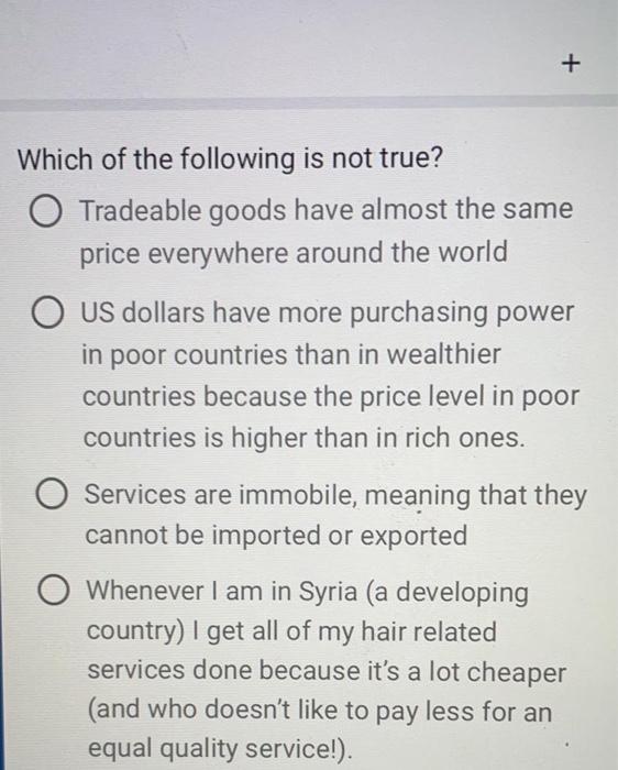 Solved Which Of The Following Is Not True O Tradeable Chegg Com