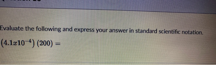 Solved Evaluate The Following And Express Your Ansı Chegg Solved Evaluate The Following And Express Your Ansı Chegg