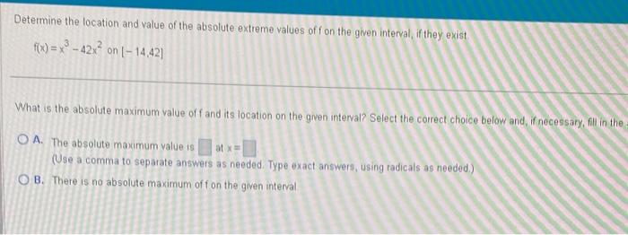 Solved Determine the location and value of the absolute | Chegg.com