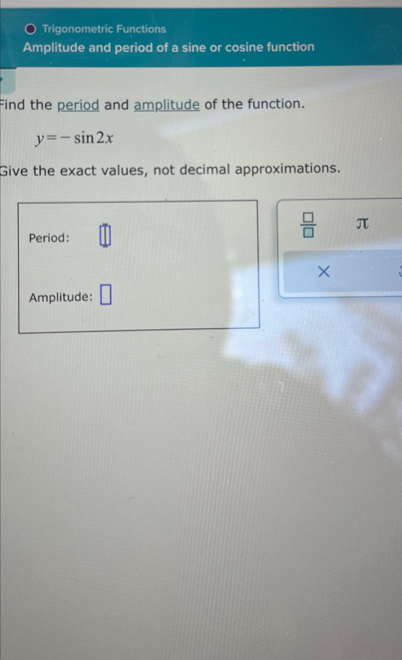 amplitude and period of a sine or cosine function