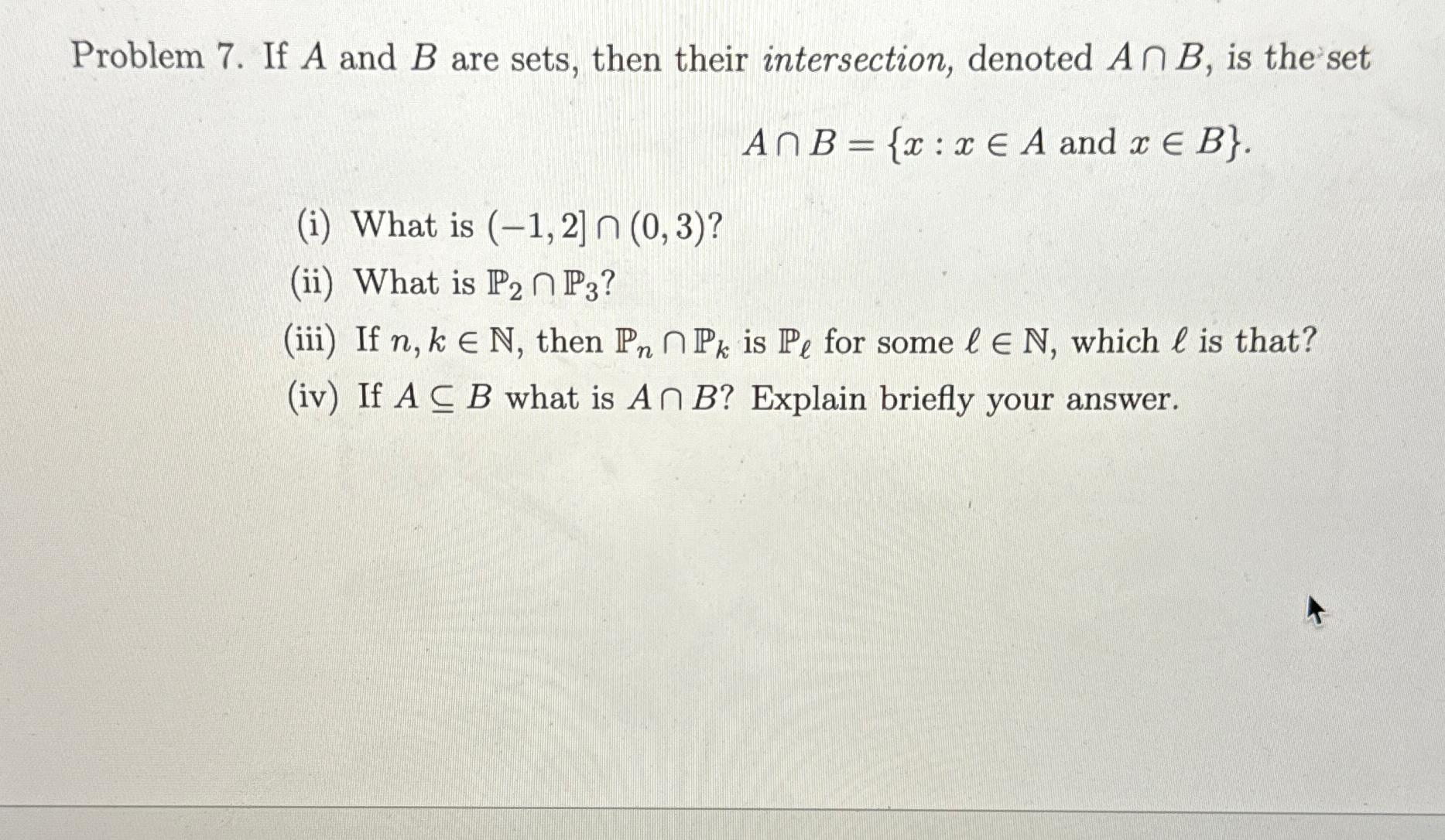 Solved Problem 7. ﻿If A And B ﻿are Sets, Then Their | Chegg.com