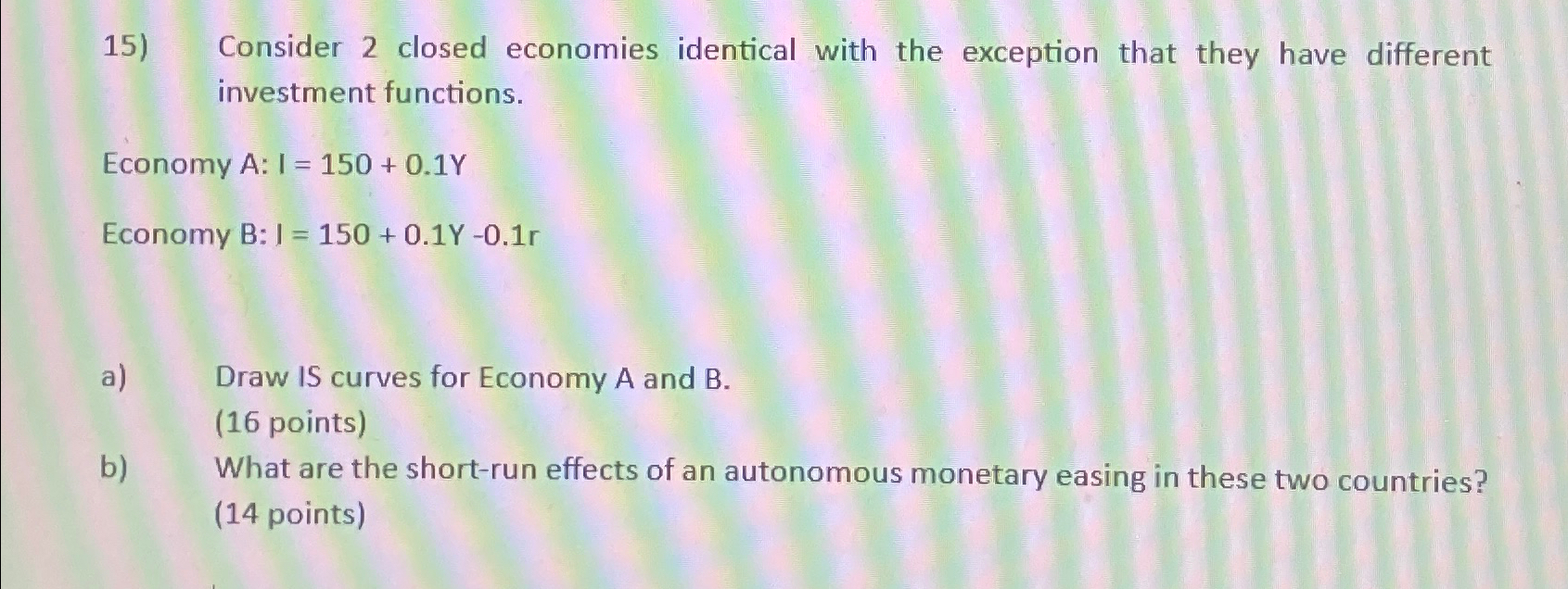 Solved Consider 2 ﻿closed economies identical with the | Chegg.com