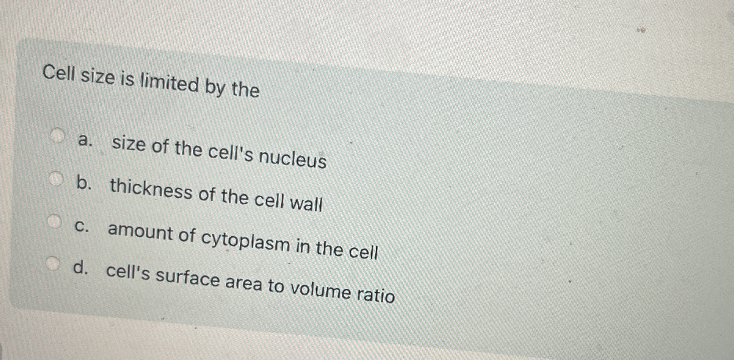 Solved Cell size is limited by thea. ﻿size of the cell's | Chegg.com