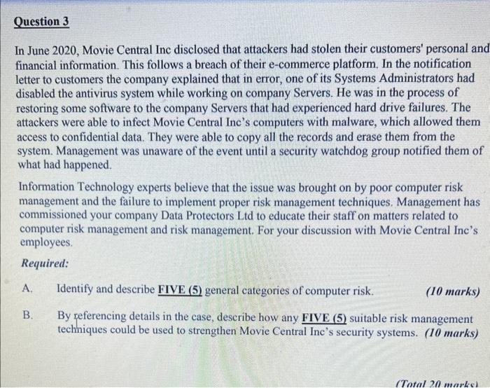 Solved In June 2020, Movie Central Inc disclosed that | Chegg.com