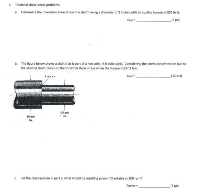 Solved 4. Torsional shear stress problems. a. Determine the | Chegg.com