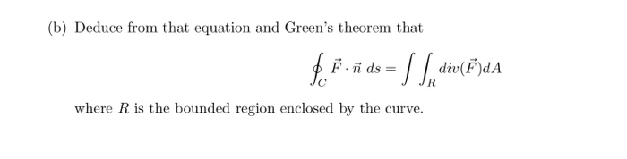 Solved B Deduce From That Equation And Green S Theorem Chegg Com