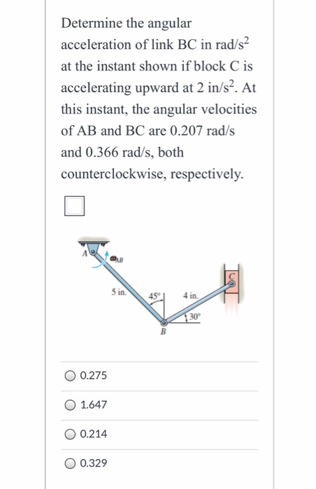 Solved Determine the angular acceleration of link BC in | Chegg.com
