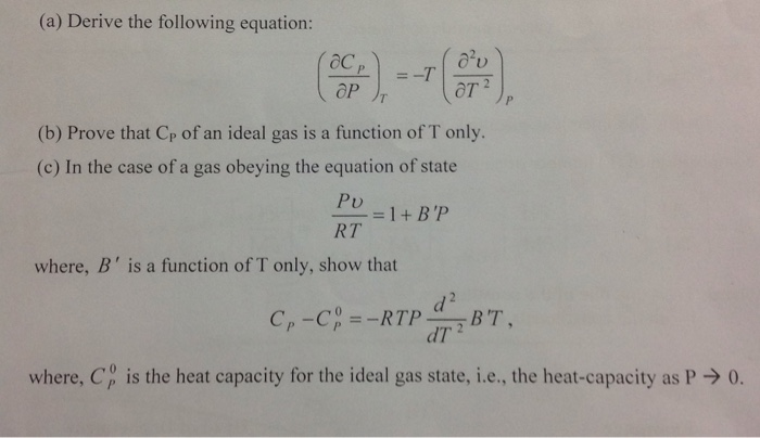 Solved (a) Derive the following equation: (b) Prove that Cp | Chegg.com