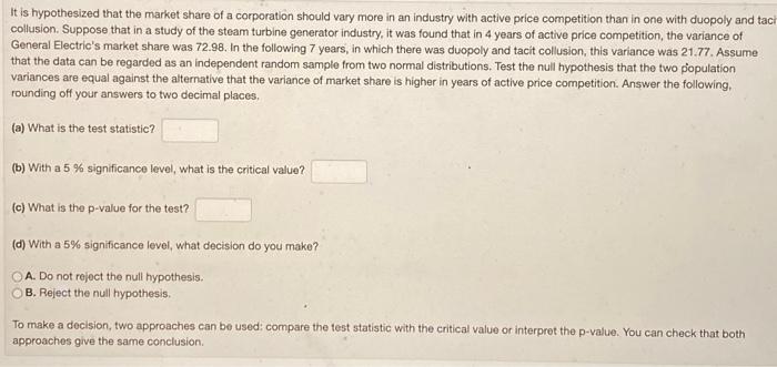 Solved It is hypothesized that the market share of a | Chegg.com