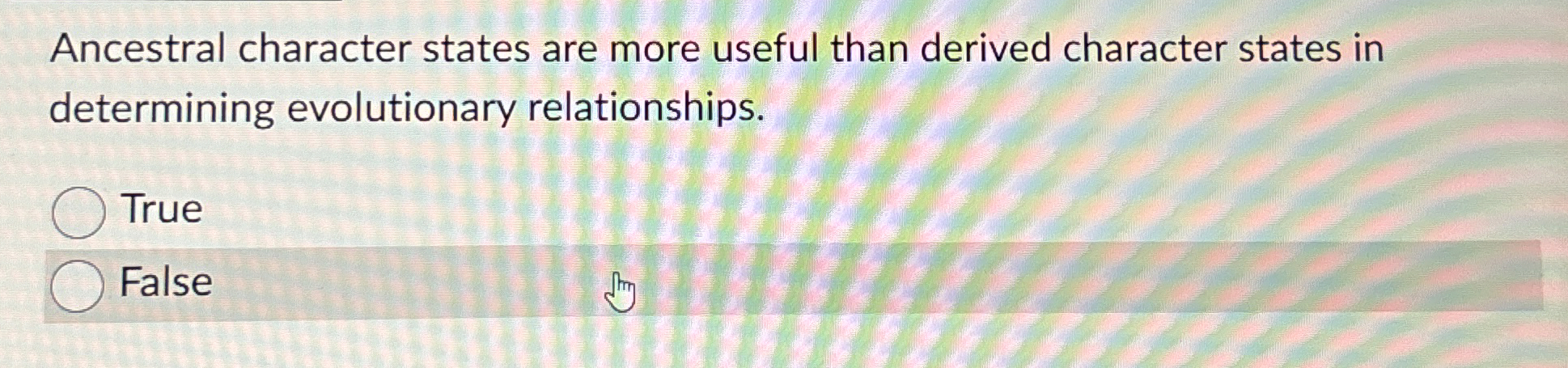 Solved Ancestral character states are more useful than | Chegg.com