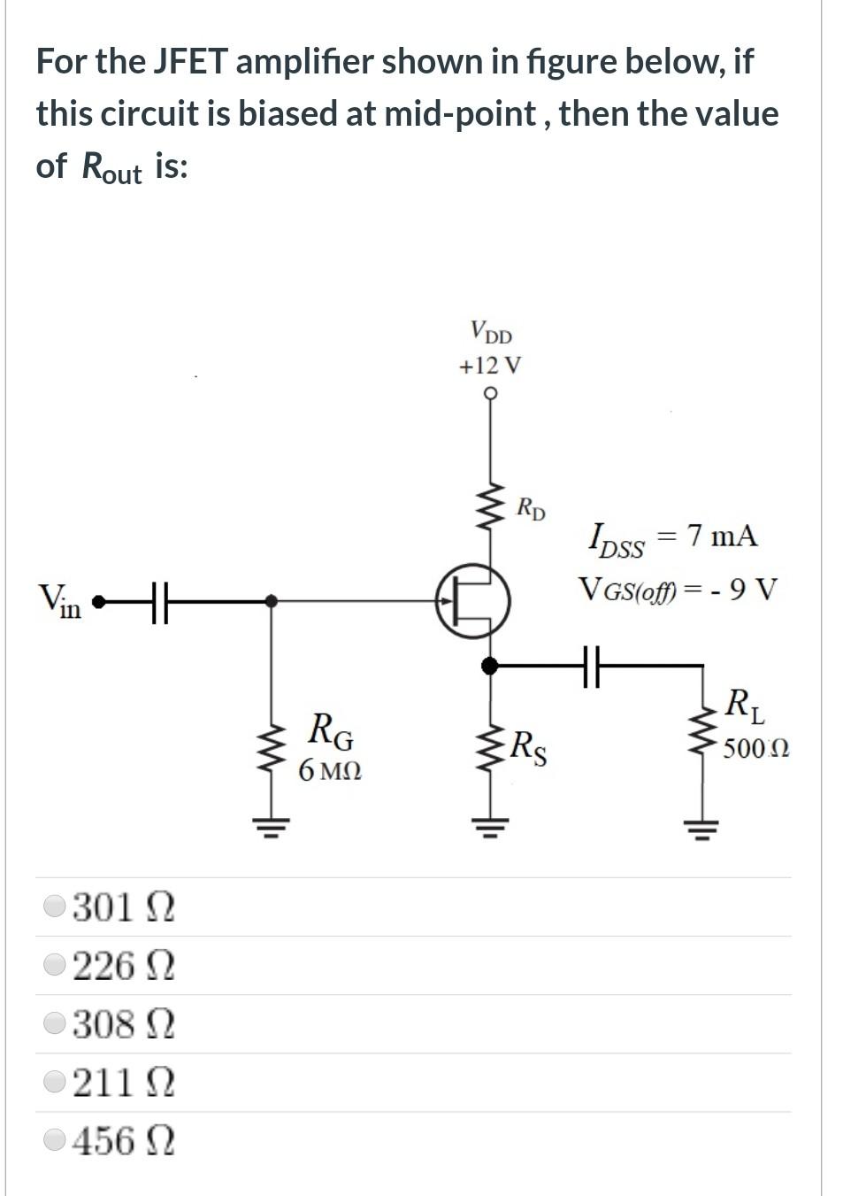 Solved For the JFET amplifier shown in figure below, if this | Chegg.com