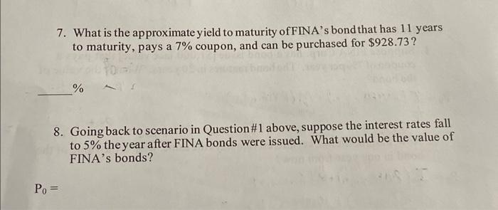 Solved 7. What is the approximate yield to maturity of | Chegg.com