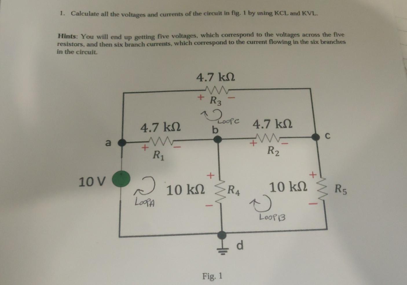 Solved 1. Calculate all the voltages and currents of the | Chegg.com