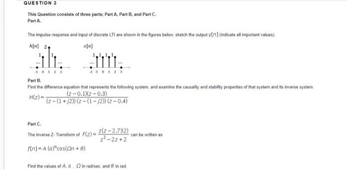 Solved QUESTION 3 This Question consists of three parts: | Chegg.com