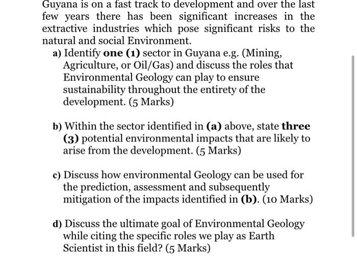 Solved Guyana is on a fast track to development and over the | Chegg.com