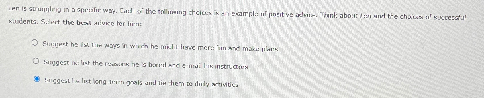 Solved Len is struggling in a specific way. Each of the | Chegg.com