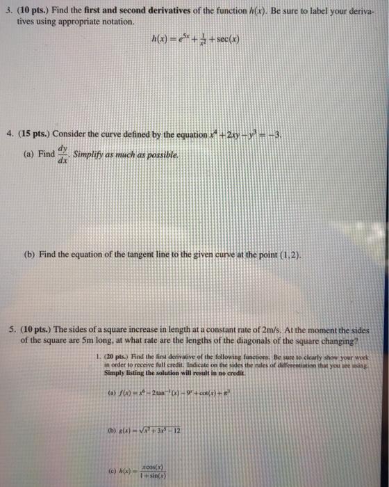 Solved 3. (10 pts.) Find the first and second derivatives of | Chegg.com
