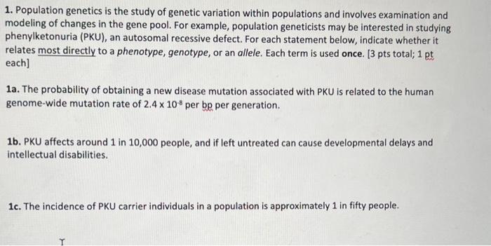 Solved 1. Population genetics is the study of genetic | Chegg.com