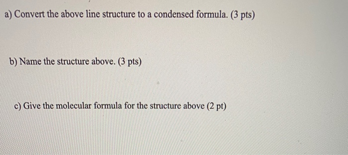 Solved Draw The Following Compounds For The Names Presented. | Chegg.com