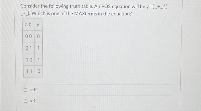 Solved Consider The Following Truth Table An Pos Equation 6982