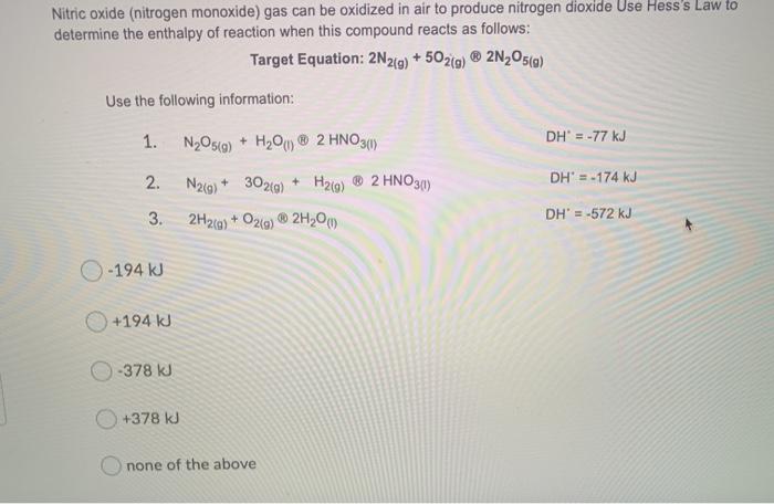 Solved Nitric oxide (nitrogen monoxide) gas can be oxidized | Chegg.com