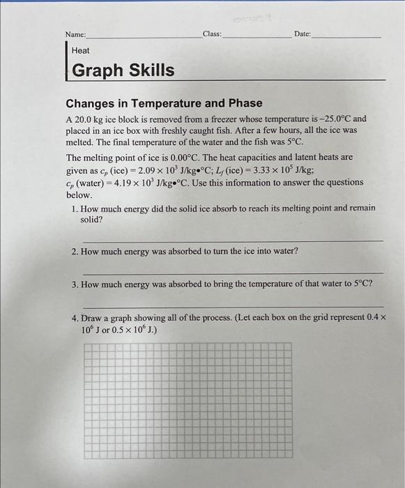 Solved Name Heat Graph Skills Class Date Changes in