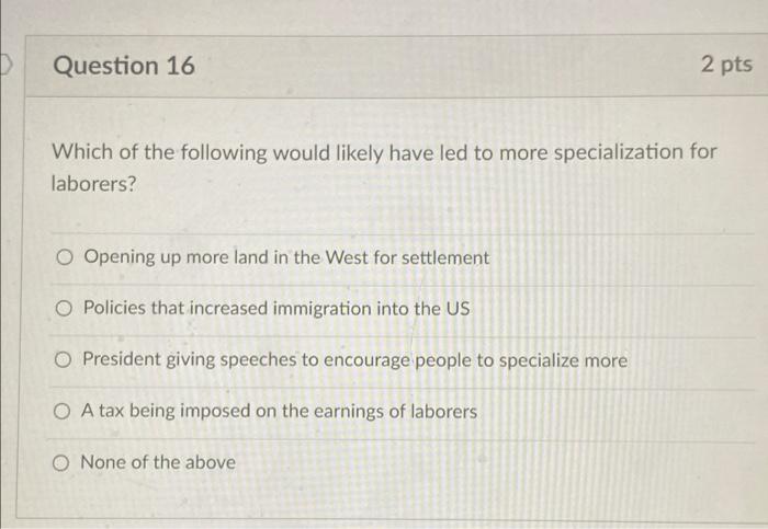 Solved D Question 16 2 pts Which of the following would | Chegg.com