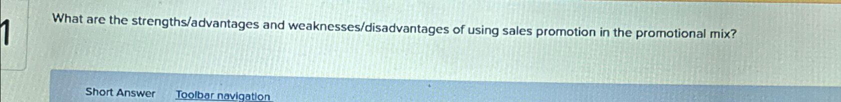 Solved What are the strengths/advantages and | Chegg.com